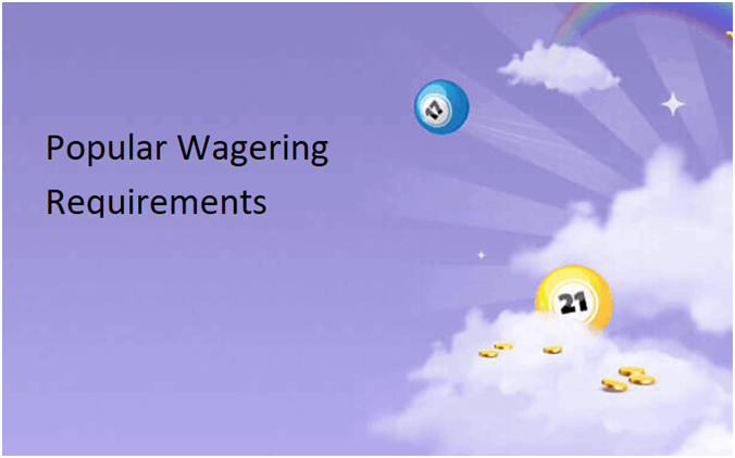 Popular Wagering Requirements